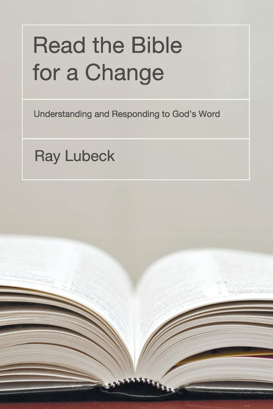 Cover: 9781608991532 | Read the Bible for a Change | Ray Lubeck | Taschenbuch | Paperback