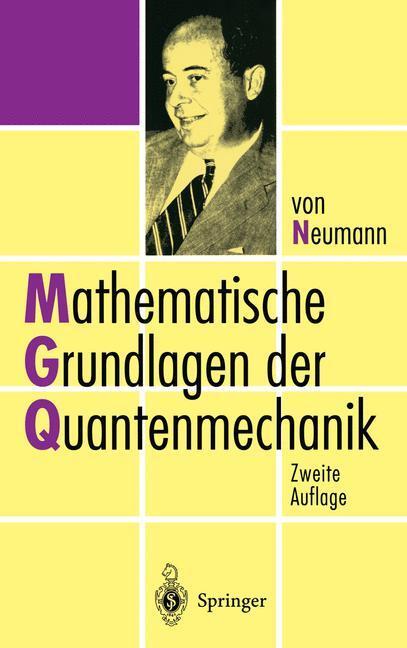 Cover: 9783642648281 | Mathematische Grundlagen der Quantenmechanik | John Von Neumann | Buch
