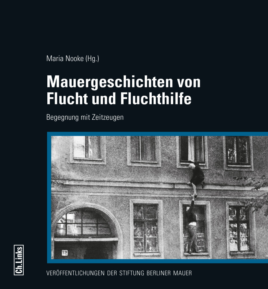 Cover: 9783861539568 | Mauergeschichten von Flucht und Fluchthilfe | Begegnung mit Zeitzeugen