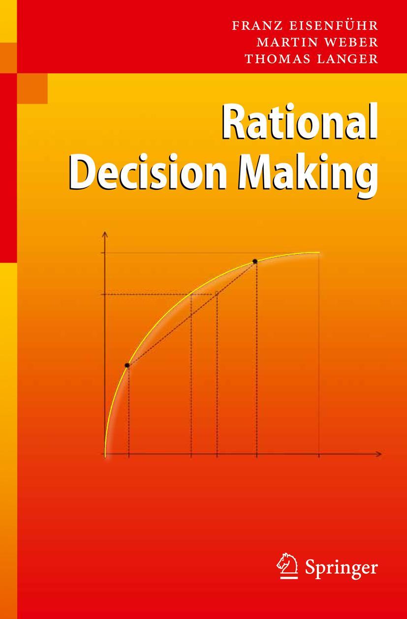 Cover: 9783642028502 | Rational Decision Making | Franz Eisenführ (u. a.) | Taschenbuch | xiv