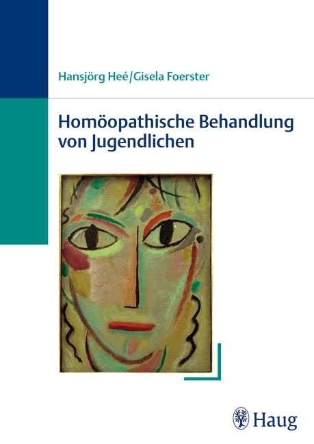 Cover: 9783830472742 | Homöopathische Behandlung von Jugendlichen | Hansjörg Hee (u. a.)