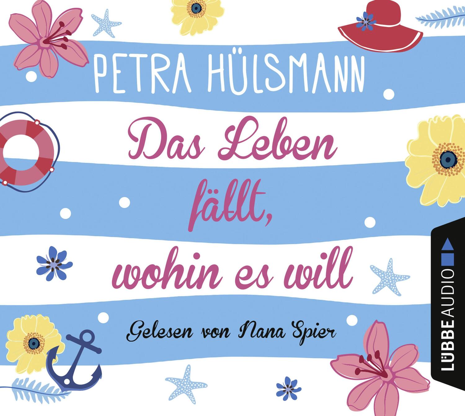 Cover: 9783785754801 | Das Leben fällt, wohin es will | Roman. | Petra Hülsmann | Audio-CD
