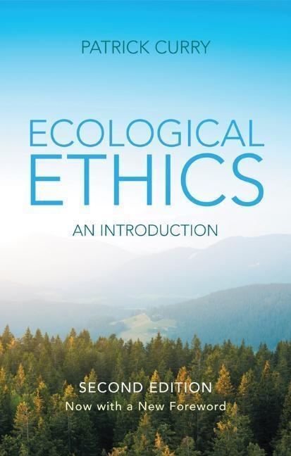 Cover: 9780745651262 | Ecological Ethics | An Introduction | Patrick Curry | Taschenbuch