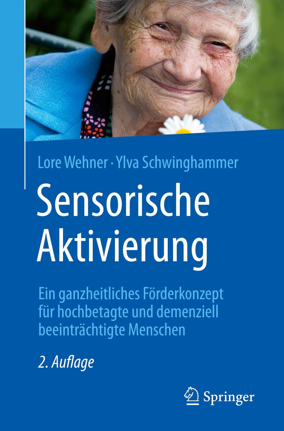 Cover: 9783662497982 | Sensorische Aktivierung | Lore Wehner (u. a.) | Taschenbuch | Deutsch