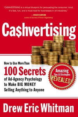 Cover: 9781601630322 | Cashvertising: How to Use More Than 100 Secrets of Ad-Agency...