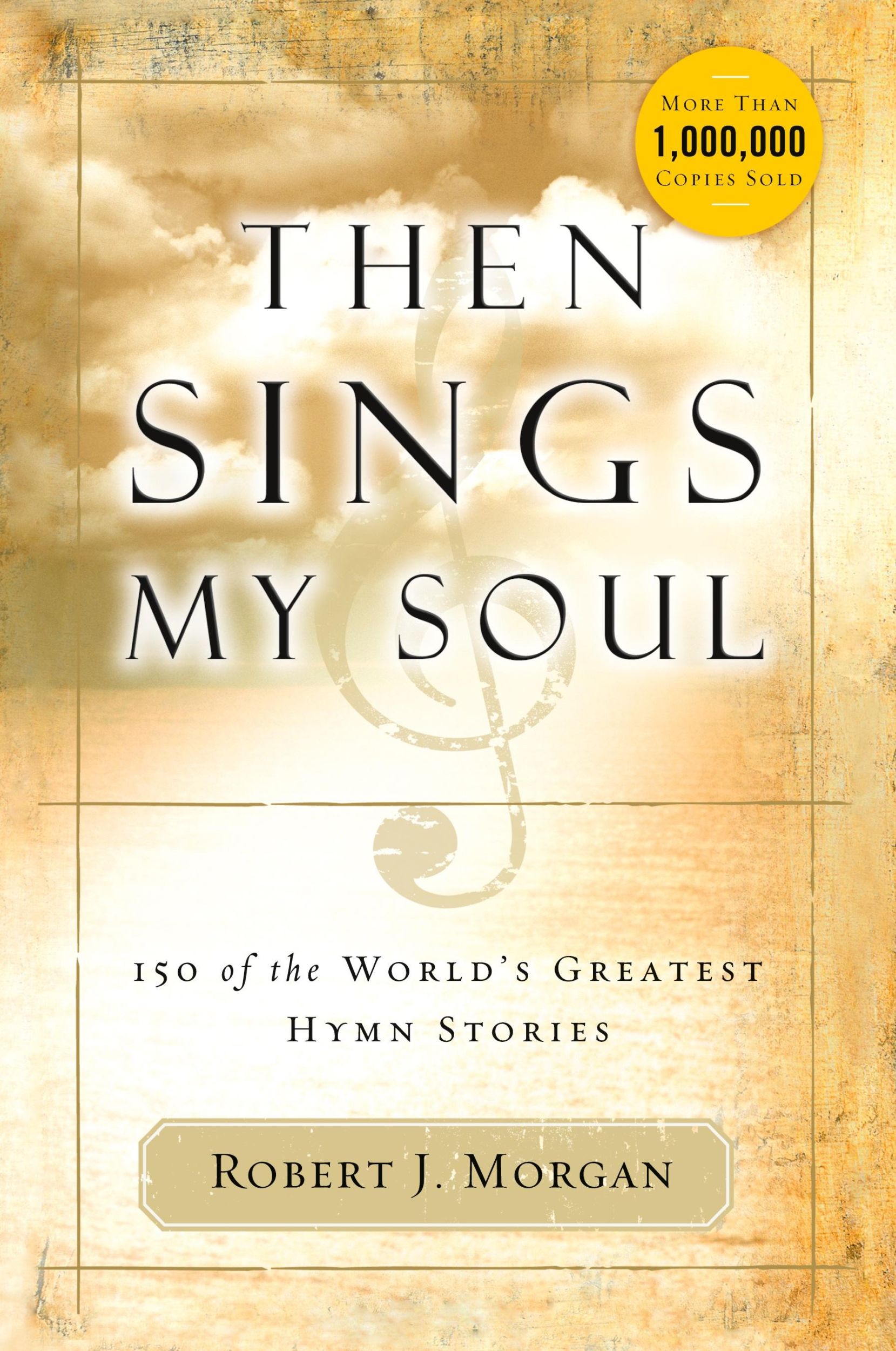 Cover: 9780785249399 | Then Sings My Soul Softcover | Robert Morgan | Taschenbuch | Englisch