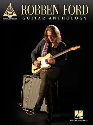 Cover: 9781480345867 | Robben Ford - Guitar Anthology | Robben Ford | Taschenbuch | Buch