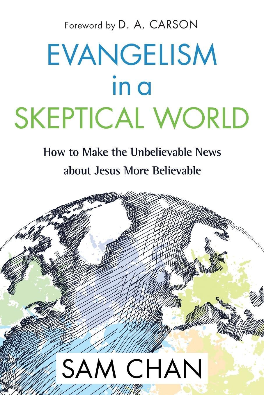 Cover: 9780310534716 | Evangelism in a Skeptical World | Sam Chan | Taschenbuch | Paperback