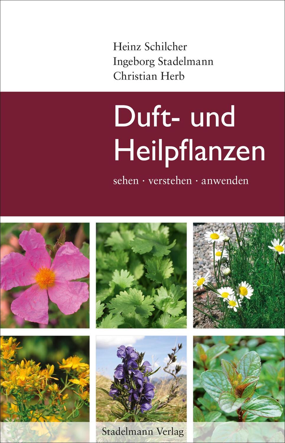 Cover: 9783969140161 | Duft- und Heilpflanzen | sehen, verstehen, anwenden | Taschenbuch
