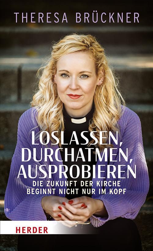 Cover: 9783451395383 | Loslassen, durchatmen, ausprobieren | Theresa Brückner | Taschenbuch