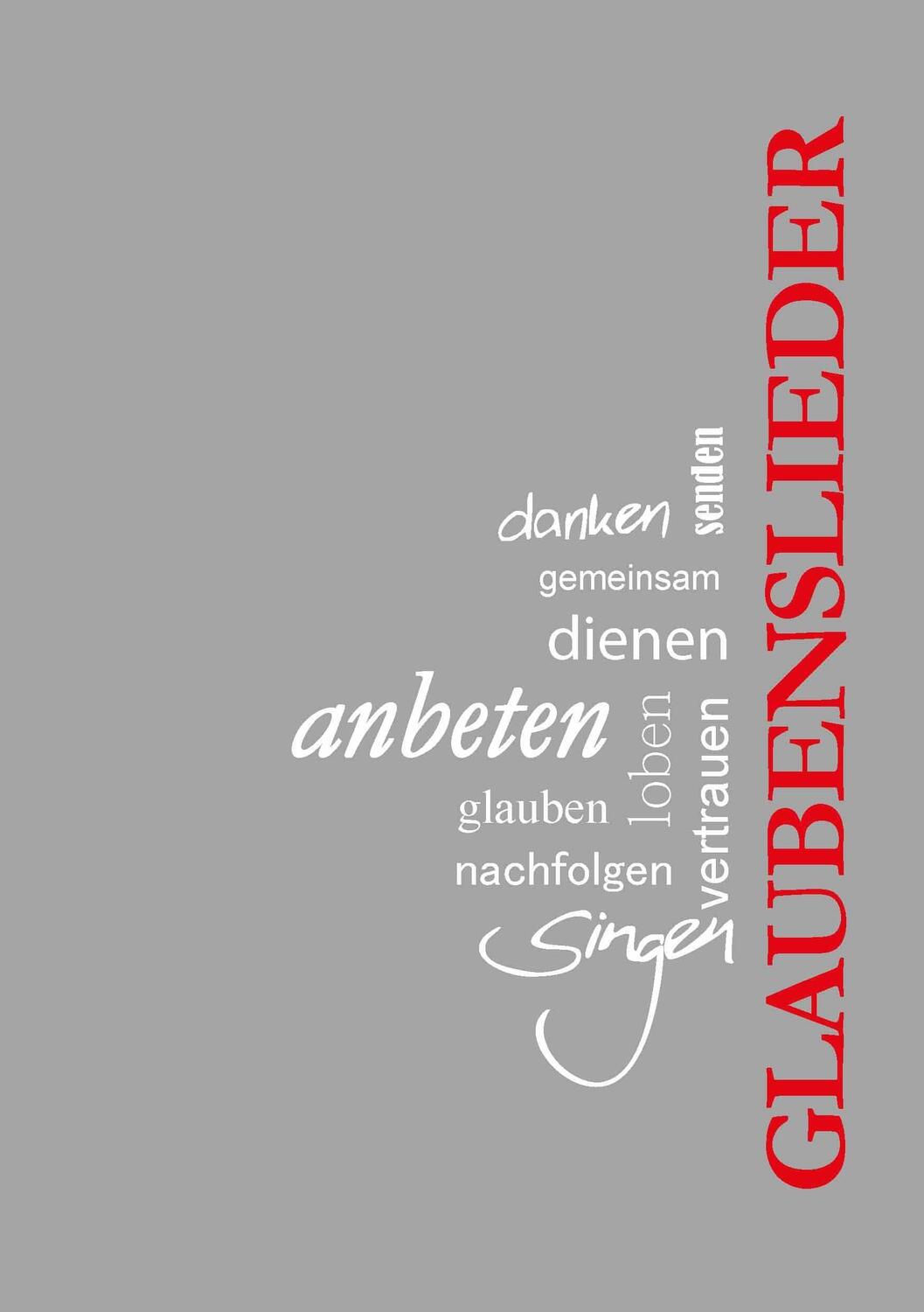 Cover: 9783863539504 | Glaubenslieder | Neue Ausgabe 2024 | Buch | 1104 S. | Deutsch | 2024
