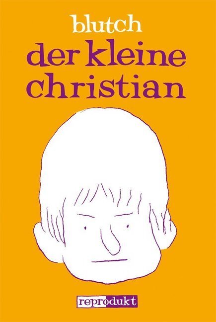 Cover: 9783941099159 | Der kleine Christian | Blutch | Taschenbuch | 116 S. | Deutsch | 2009