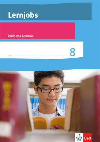 Cover: 9783123134845 | Lernjobs 8 - Lesen und Literatur. Klasse 8 | Taschenbuch | Lernjobs
