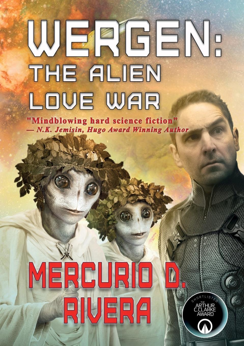 Cover: 9781914953019 | Wergen | The Alien Love War | Mercurio D. Rivera | Taschenbuch | 2021