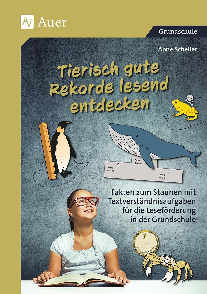 Cover: 9783403083290 | Tierisch gute Rekorde lesend entdecken | Anne Scheller | Broschüre