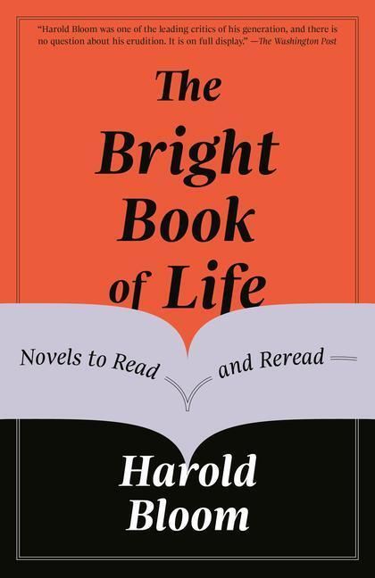 Cover: 9781984898432 | The Bright Book of Life: Novels to Read and Reread | Harold Bloom