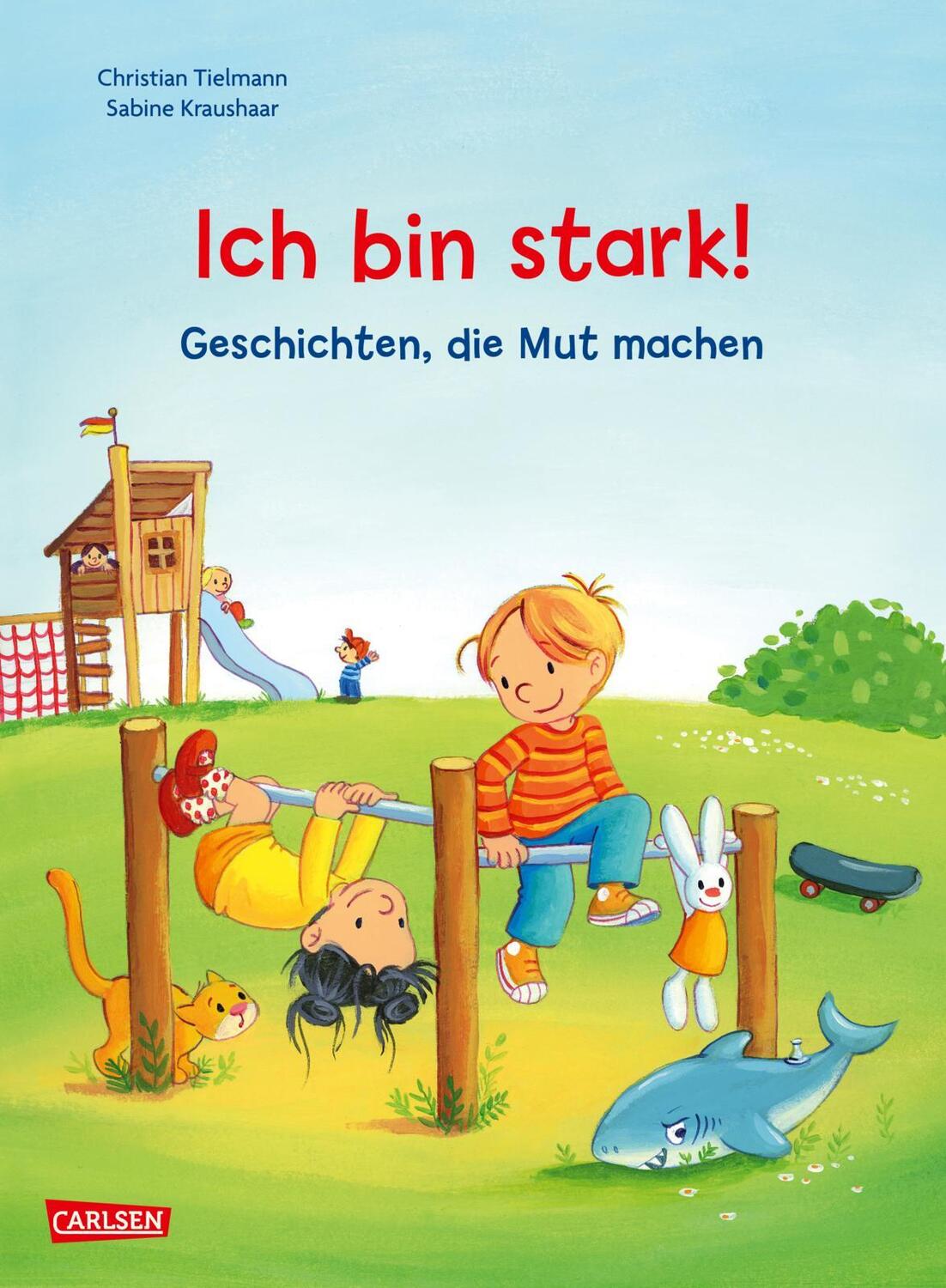 Cover: 9783551523259 | Max-Bilderbücher: Ich bin stark! Geschichten, die Mut machen | Buch