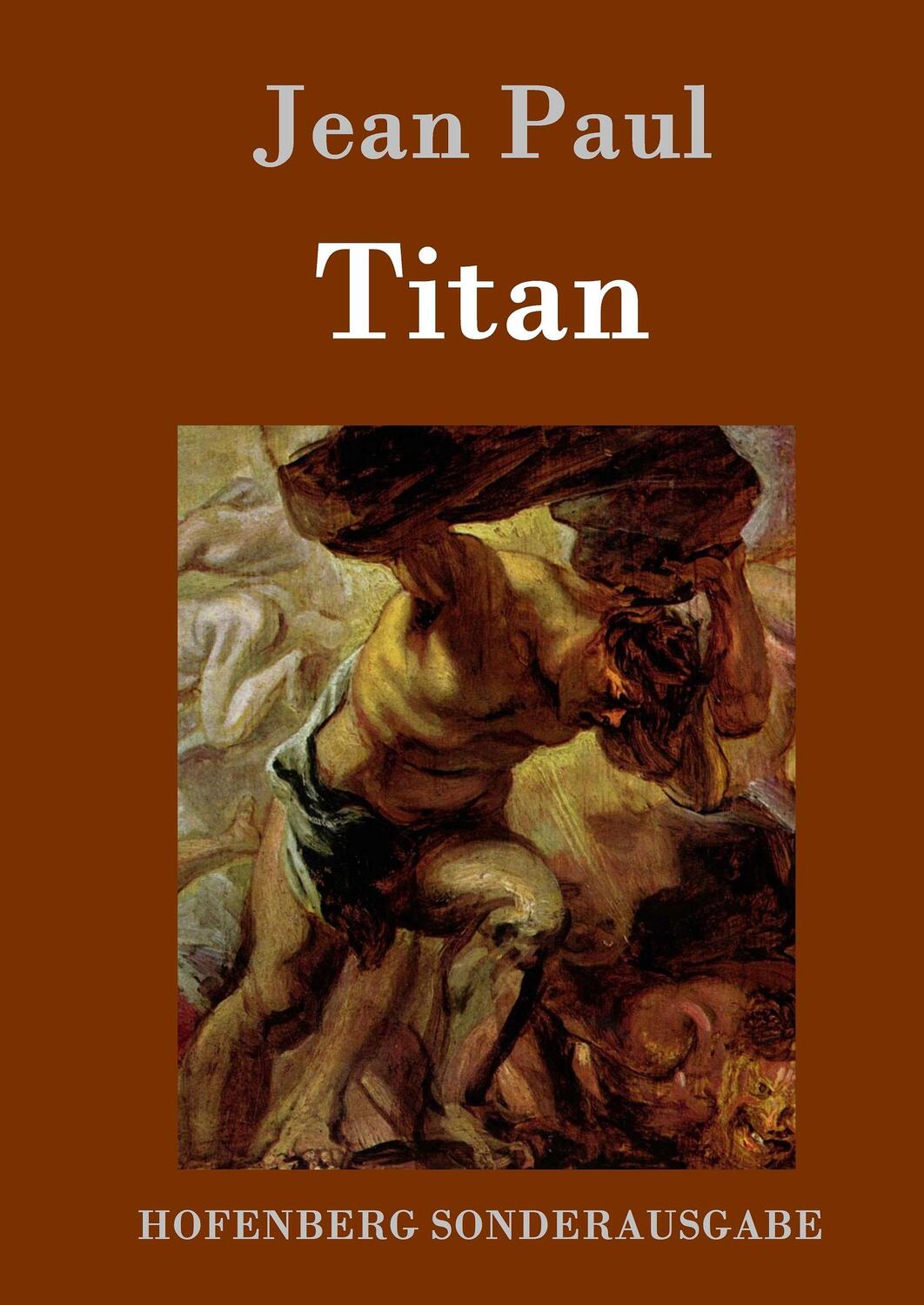 Cover: 9783843085984 | Titan | Jean Paul | Buch | HC runder Rücken kaschiert | 760 S. | 2016