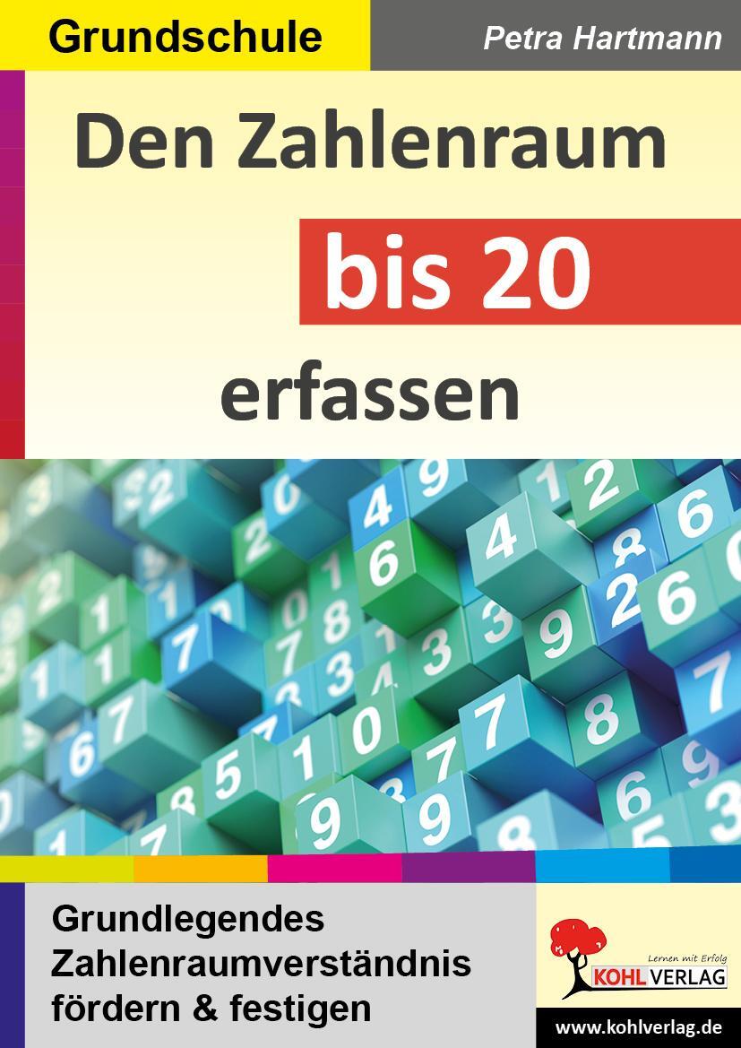 Cover: 9783966240512 | Den Zahlenraum bis 20 erfassen | Petra Hartmann | Taschenbuch | 2020