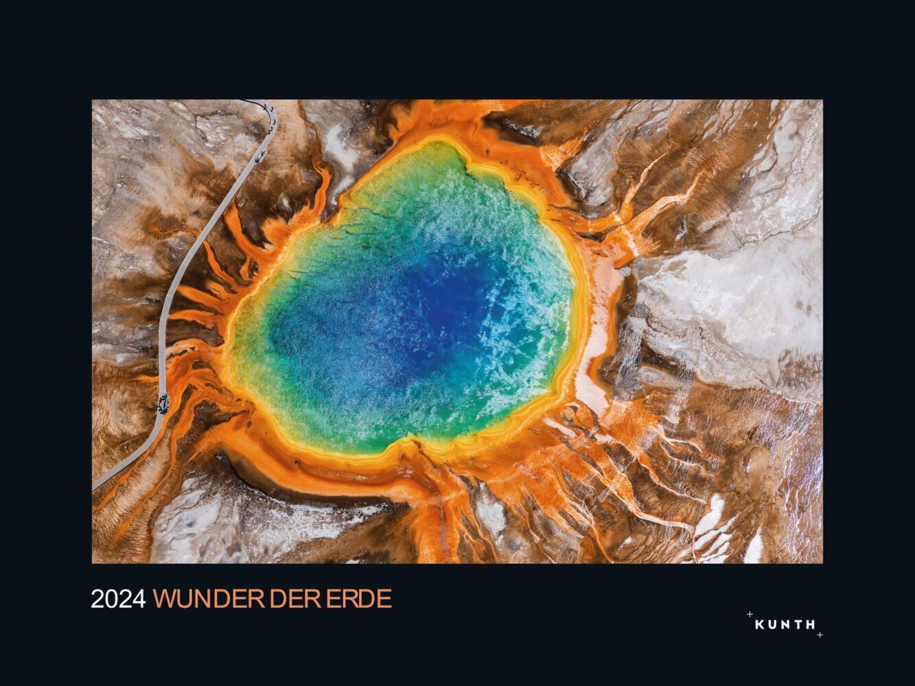 Cover: 9783965912779 | Wunder der Erde - KUNTH Wandkalender 2024 | Kalender | 14 S. | Deutsch