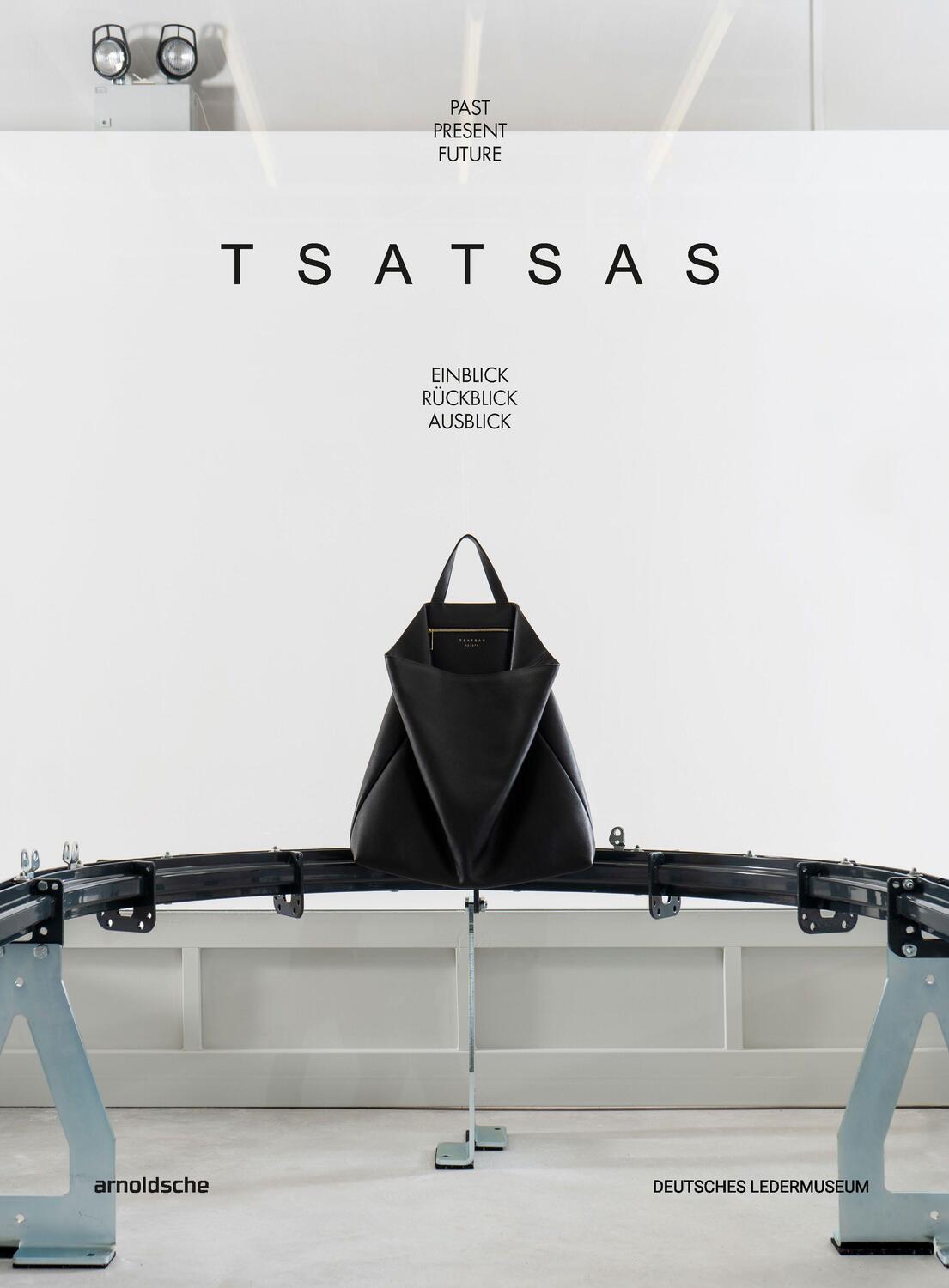 Cover: 9783897906556 | TSATSAS | past present future / Einblick Rückblick Ausblick, Dt/engl
