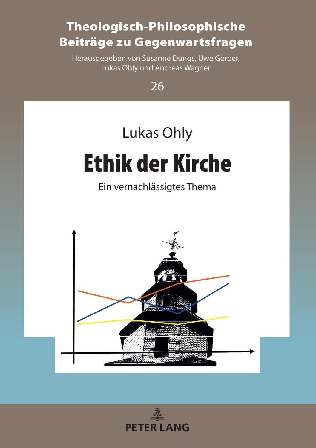 Cover: 9783631866788 | Ethik der Kirche | Ein vernachlässigtes Thema | Lukas Ohly | Buch