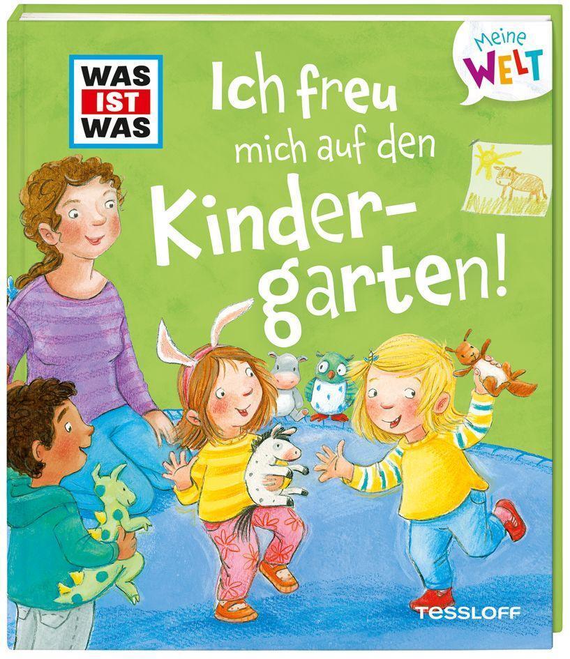 Cover: 9783788643812 | WAS IST WAS Meine Welt Band 4, Ich freu mich auf den Kindergarten!