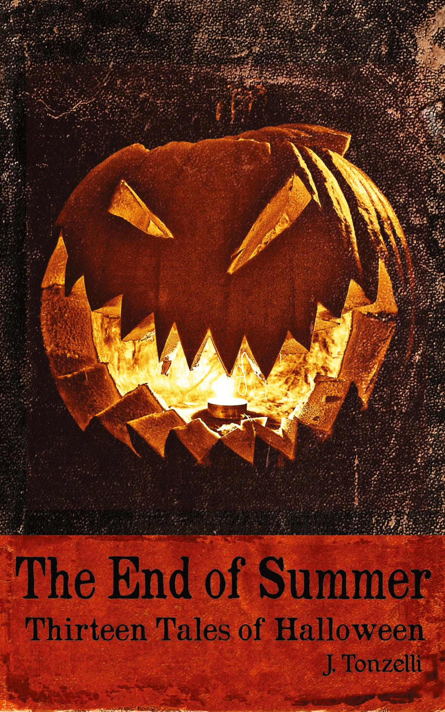 Cover: 9780988446885 | The End of Summer | Thirteen Tales of Halloween | J. Tonzelli | Buch