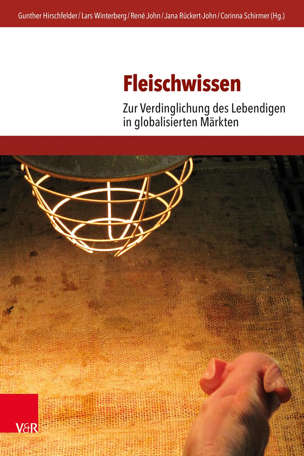 Cover: 9783525302538 | Fleischwissen | Gunther Hirschfelder (u. a.) | Buch | 519 S. | Deutsch