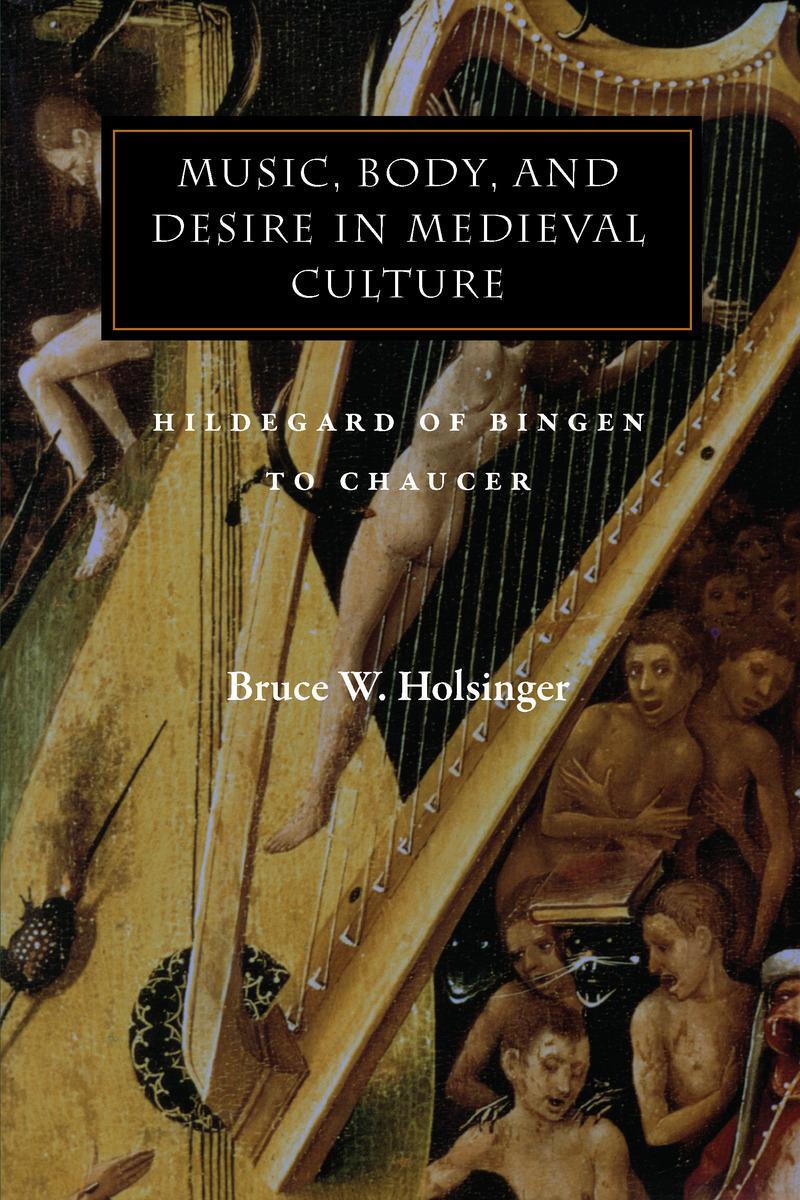 Cover: 9780804740586 | Music, Body, and Desire in Medieval Culture: Hildegard of Bingen to...