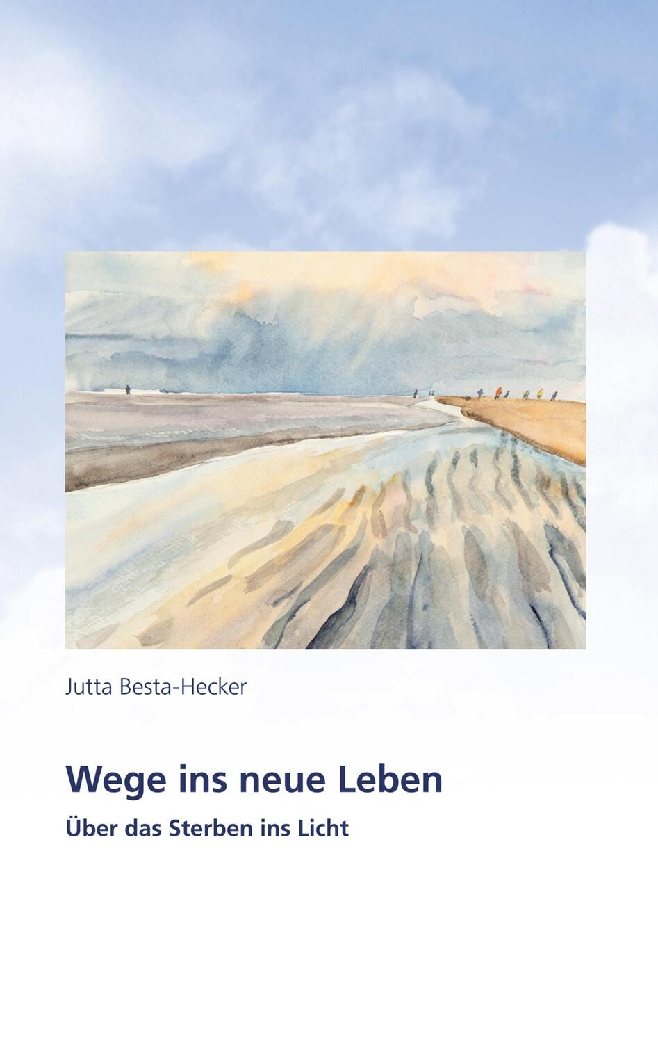 Cover: 9783958940024 | Wege ins neue Leben | Über das Sterben ins Licht | GRIN Verlag