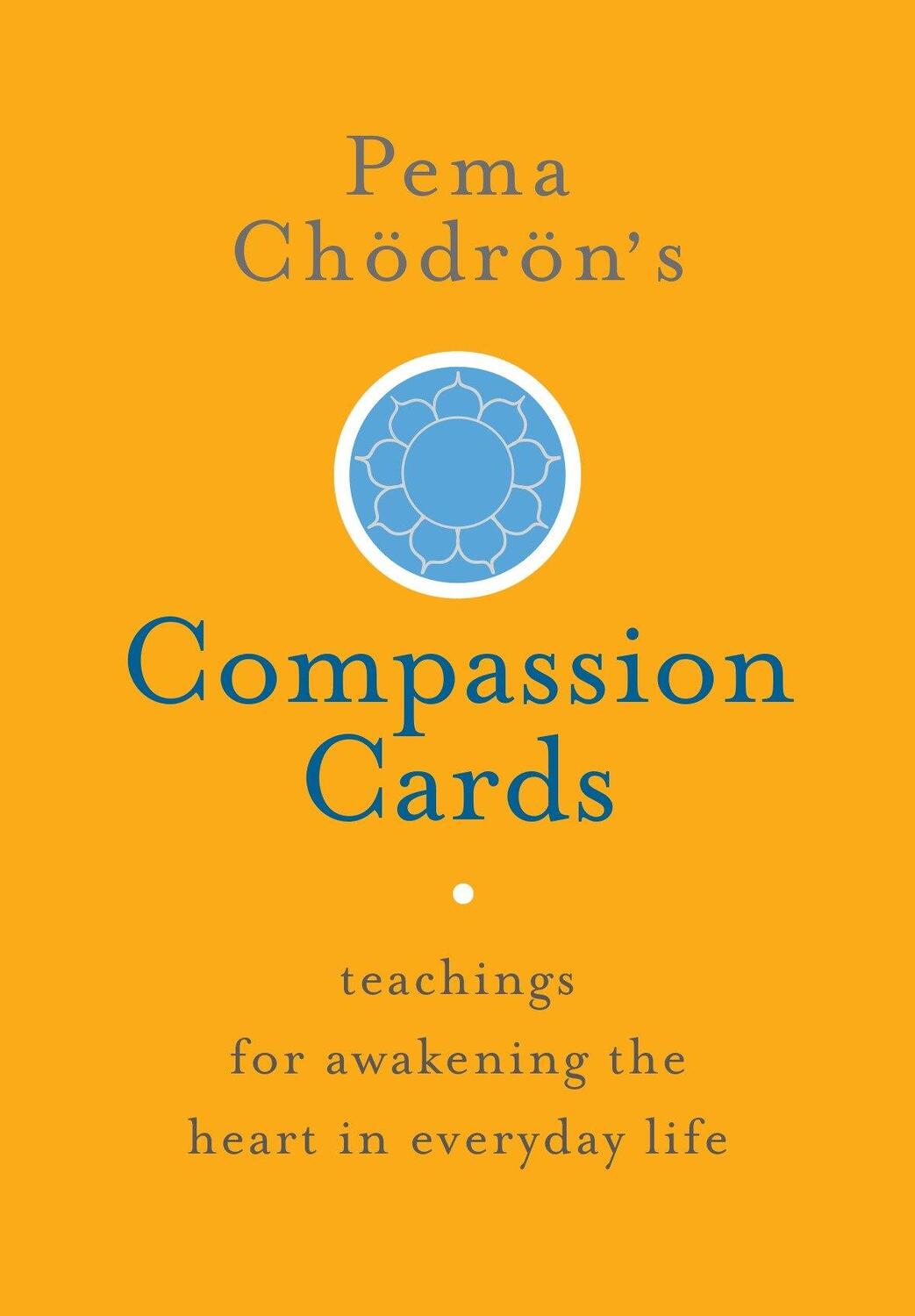 Cover: 9781611803648 | Pema Chödrön's Compassion Cards | Pema Chodron | Taschenbuch | 2016