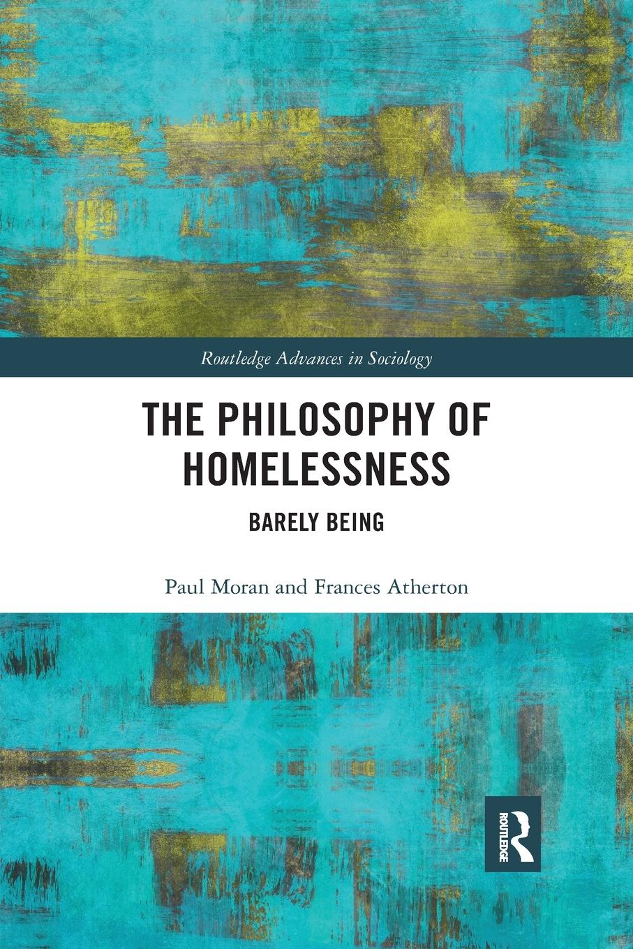 Cover: 9780367490201 | The Philosophy of Homelessness | Barely Being | Paul Moran (u. a.)