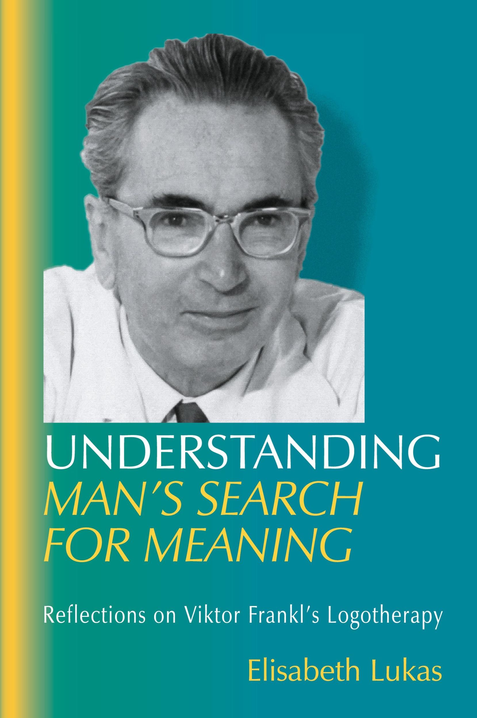 Cover: 9781948523004 | Understanding Man's Search for Meaning | Elisabeth S Lukas | Buch