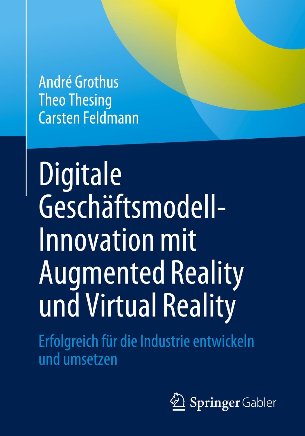 Cover: 9783662637456 | Digitale Geschäftsmodell-Innovation mit Augmented Reality und...