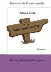 Cover: 9783922989691 | Kurz und bündig. Lösungsbuch | Alfons Klein | Broschüre | Deutsch