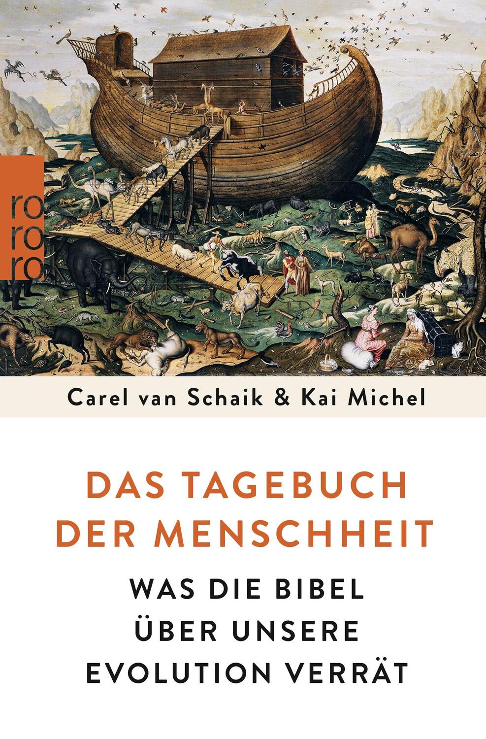 Cover: 9783499631337 | Das Tagebuch der Menschheit | Carel van Schaik (u. a.) | Taschenbuch
