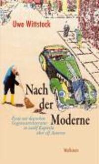 Cover: 9783835305618 | Nach der Moderne | Uwe Wittstock | Buch | 224 S. | Deutsch | 2009