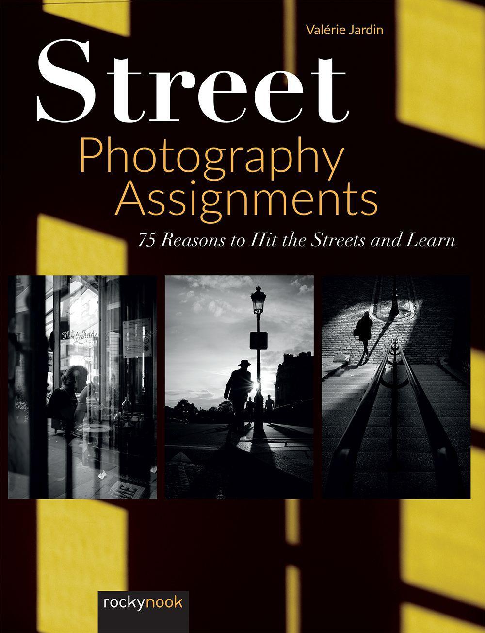 Cover: 9781681986791 | Street Photography Assignments | Valerie Jardin | Taschenbuch | 2020