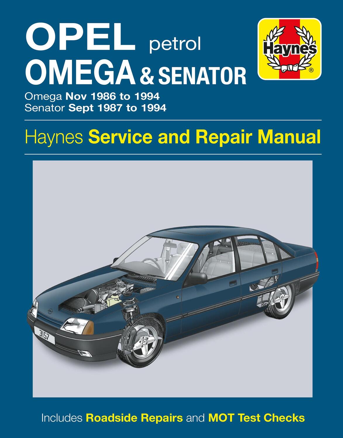 Cover: 9780857339188 | Opel Omega &amp; Senator Petrol (Nov 86 - 94) Haynes Repair Manual | Buch