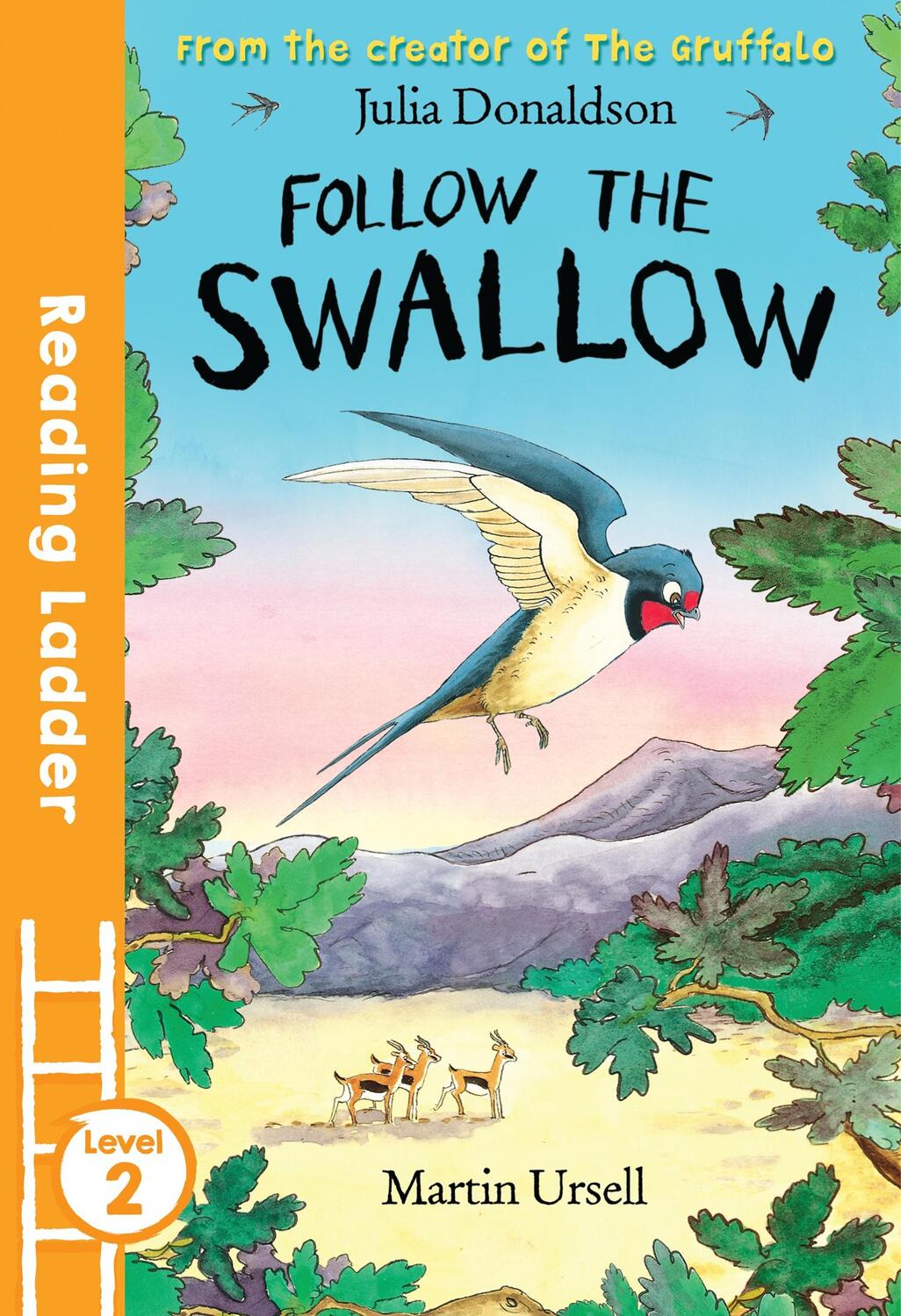 Cover: 9781405282000 | Follow the Swallow | Julia Donaldson | Taschenbuch | 48 S. | Englisch