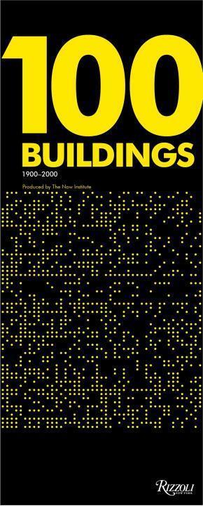 Cover: 9780847859504 | 100 Buildings | Thom Mayne (u. a.) | Taschenbuch | Englisch | 2017