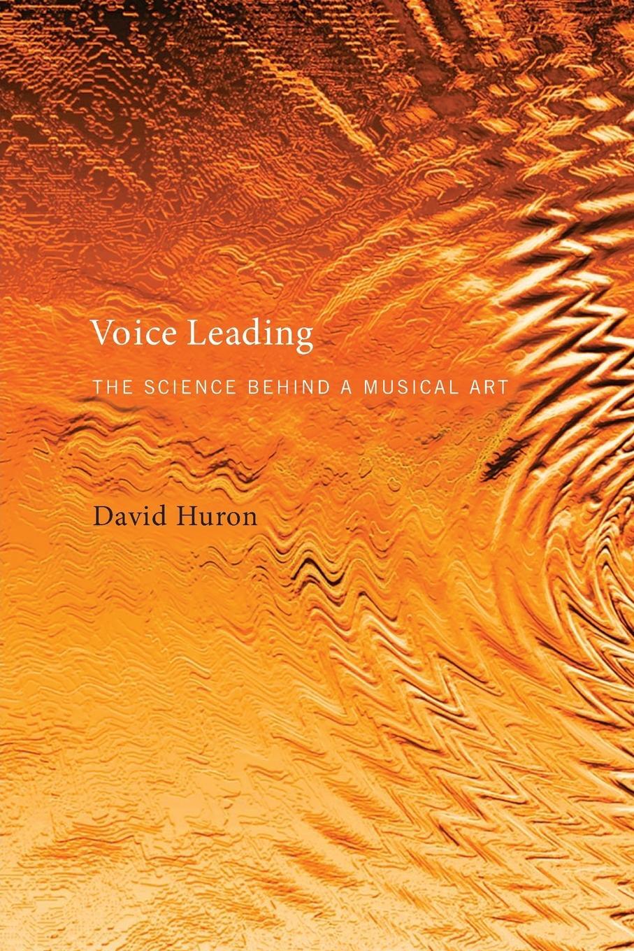Cover: 9780262537384 | Voice Leading | The Science behind a Musical Art | David Huron | Buch