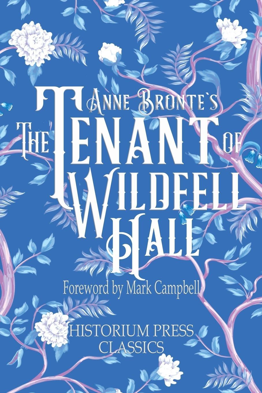 Cover: 9798986256429 | The Tenant of Wildfell Hall (Historium Press Classics) | Press | Buch