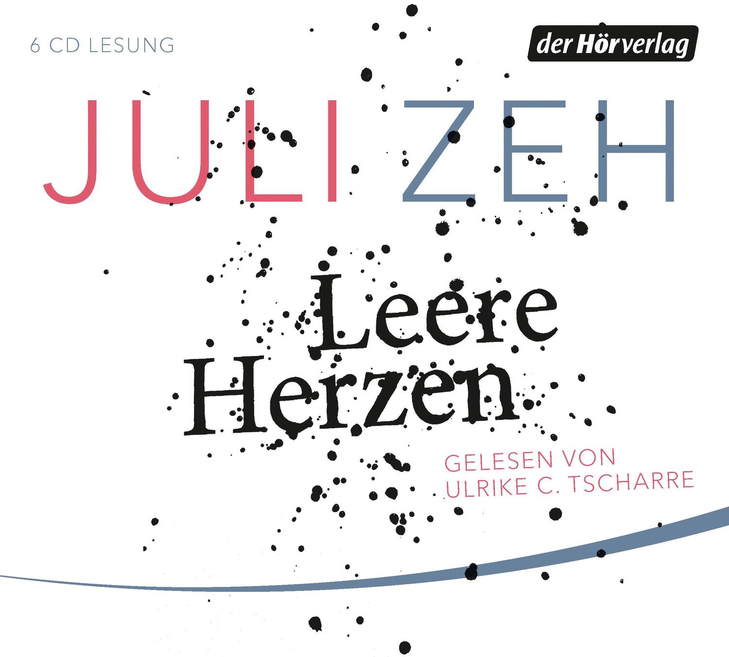 Cover: 9783844527155 | Leere Herzen | Juli Zeh | Audio-CD | 6 Audio-CDs | Deutsch | 2017