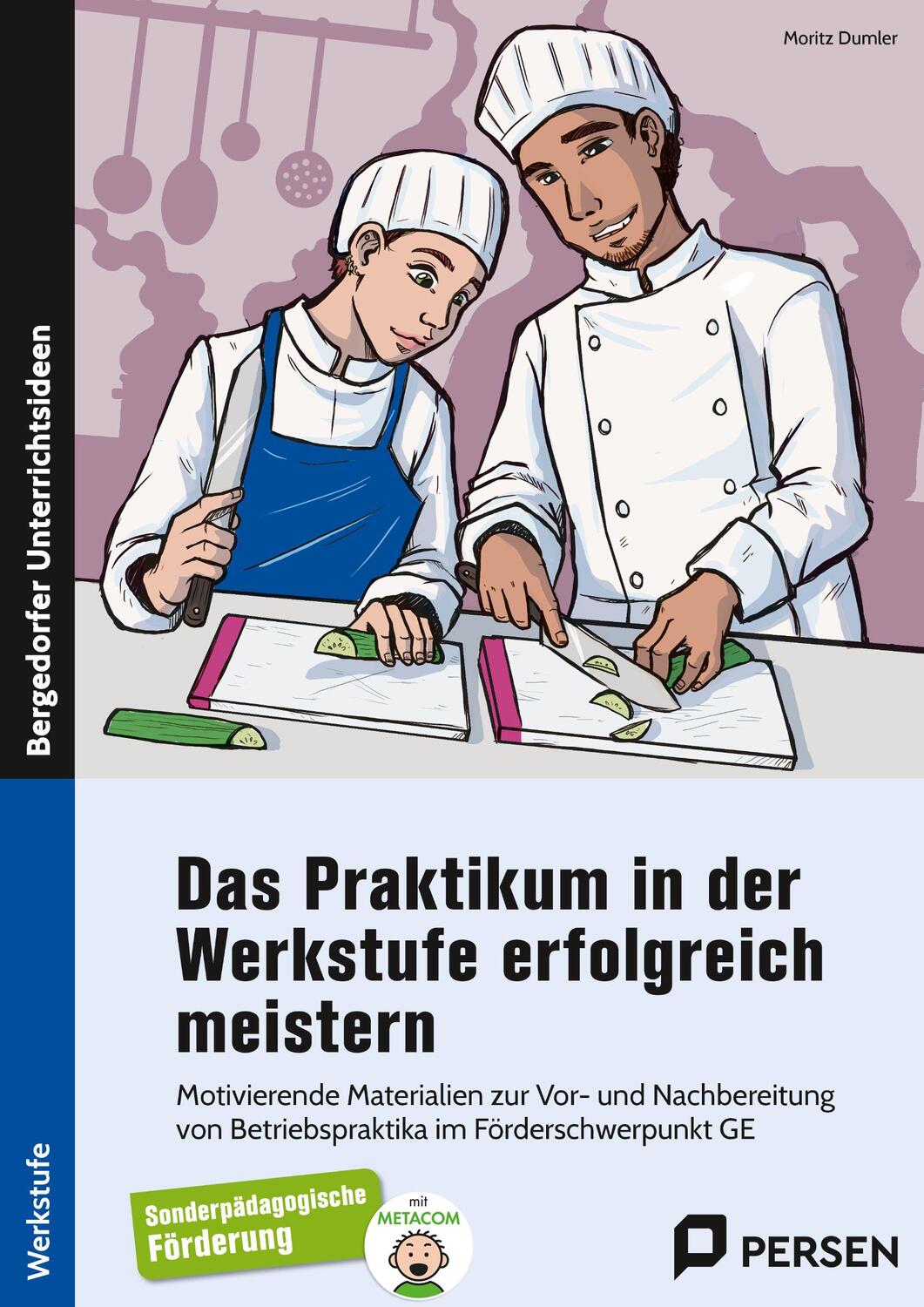 Cover: 9783403210818 | Das Praktikum in der Werkstufe erfolgreich meistern | Moritz Dumler