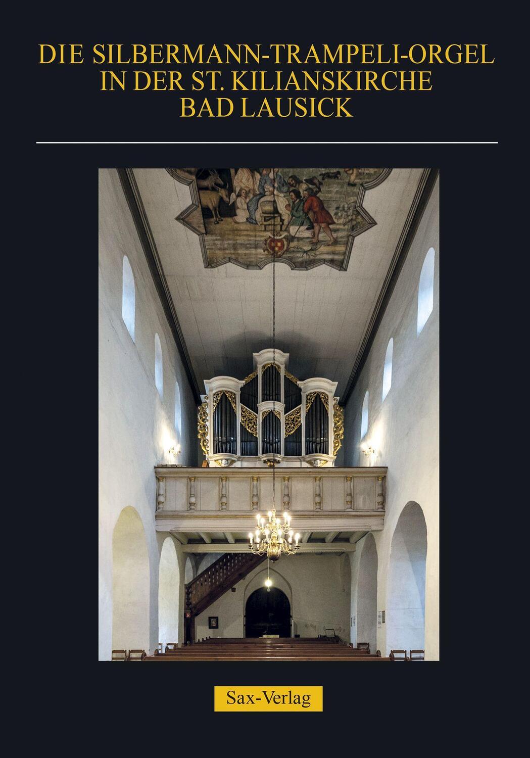 Cover: 9783867292924 | Die Silbermann-Trampeli-Orgel in der St. Kilianskirche Bad Lausick