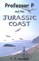 Cover: 9780954615109 | Professor P and the Jurassic Coast | Peter James Davidson | Buch