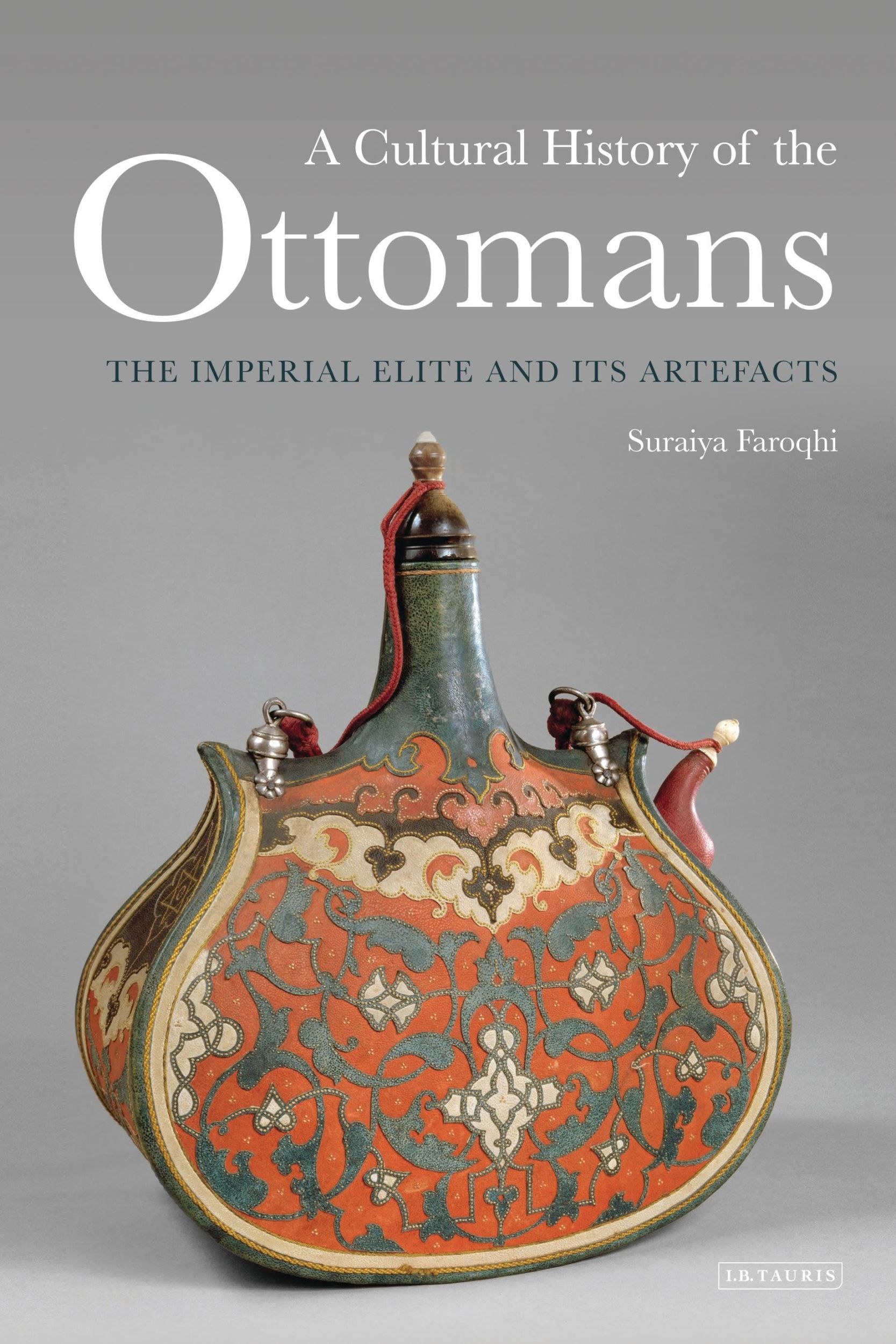 Cover: 9781784530969 | A Cultural History of the Ottomans | Suraiya Faroqhi | Buch | Englisch