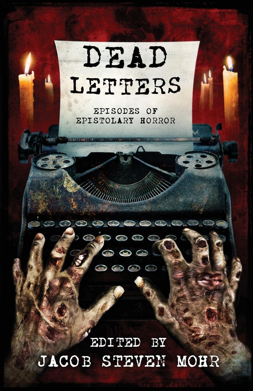 Cover: 9781957133621 | Dead Letters | Episodes of Epistolary Horror | Gemma Files (u. a.)